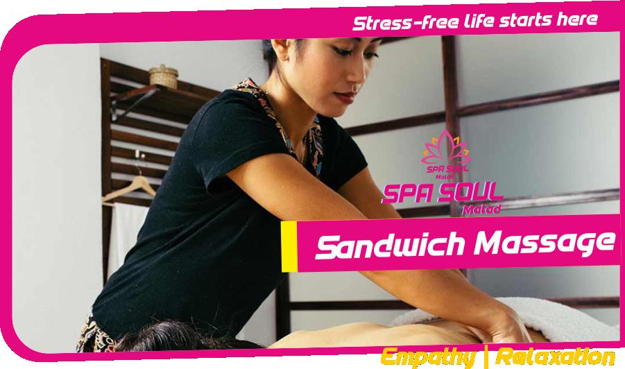 Sandwich Massage in Malad